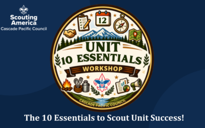 The 10 Essentials to Scout Unit Success